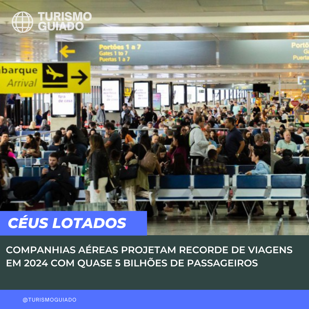 Céus cheios em 2024: Companhias aéreas se preparam para recorde de 5 bilhões de passageiros!